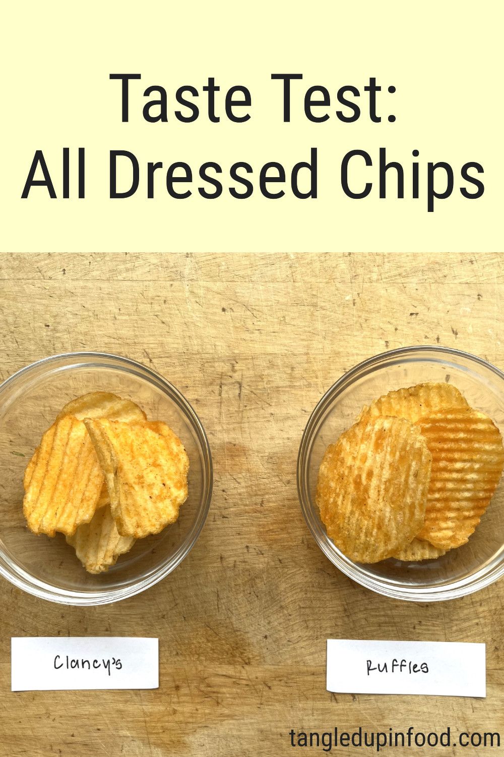 Photo of two small bowls of potato chips and text reading "Taste Test: All Dressed Chips"